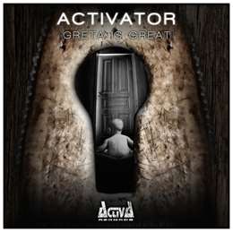 Activator - Greta Is Great