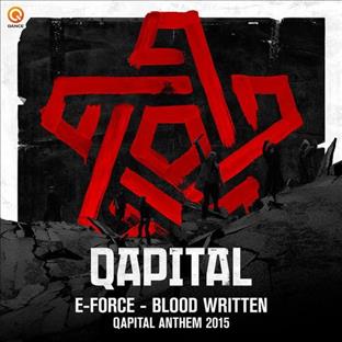 E-Force - Blood Written (Qapital Anthem 2015)