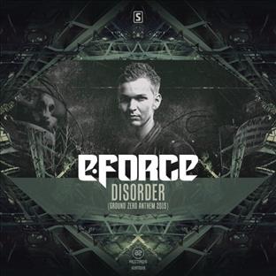 E-Force - Disorder (Ground Zero Anthem 2015)