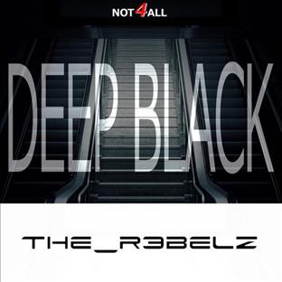 The R3bels - Deep Black