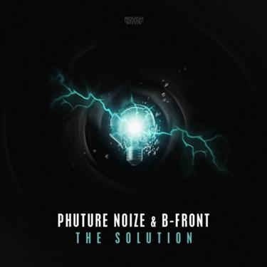 Phuture Noize - The Solution
