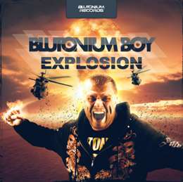 Blutonium Boy - Explosio