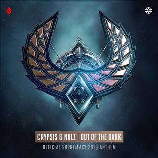 Crypsis - Out Of The Dark (Official Supremacy 2019 Anthem)
