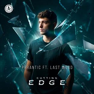 Phrantic - Cutting Edge (Feat. Last Word)