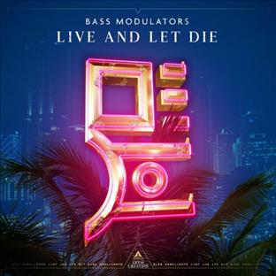 Bass Modulators - Live And Let Die