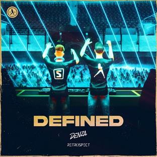 Denza - Defined (Feat. Retrospect)