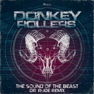 Donkey Rollers - The Sound Of The Beast (Dr. Rude Remix)