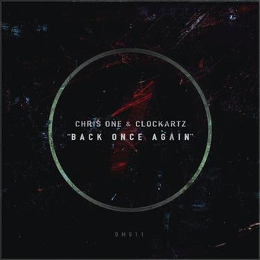 Chris One - Back Once Again (Feat. Clockhartz)