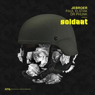 JeBroer - Soldaat (Feat. Paul Elstak)