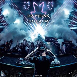 Dr Phunk - Down Down Down