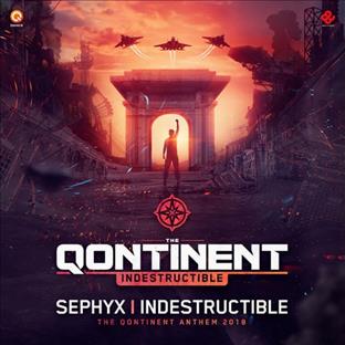 Sephyx - Indestructible (The Qontinent Anthem 2018)