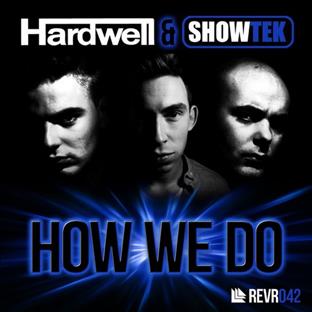 Showtek - How We Do (Feat. Hardwell)