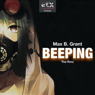 Max B. Grant - Beeping (Remix)