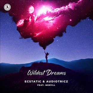 Ecstatic - Wildest Dreams (Feat. Meryll)