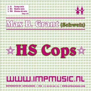 Max B. Grant - HS Cops (Feat. The Ripper)