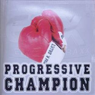 Max B. Grant - Progressive Champion