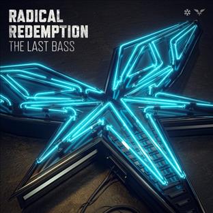 Radical Redemption - The Last Bass