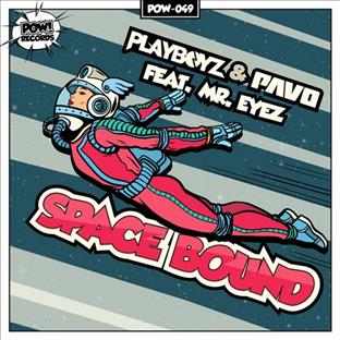 Playboyz - Space Bound (Feat. Mr Eyez)