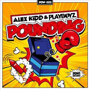 Playboyz - Pounding (Feat. Alex Kidd)