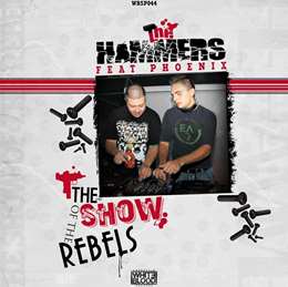 The Hammers - The Show Of The Rebels (feat. Phoenix)