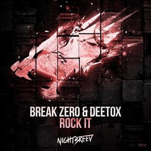 Deetox - Rock It (Feat. Break Zero)