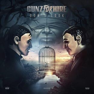 Gunz For Hire - Don't Look