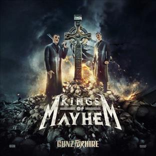 Gunz For Hire - Kings Of Mayhem