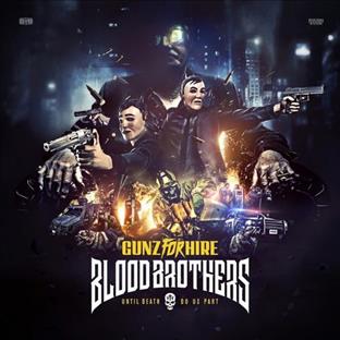 Gunz For Hire - Blood Brothers