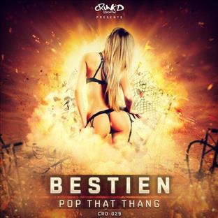 Bestien - Pop That Thang