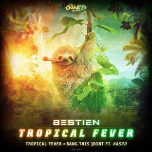 Bestien - Tropical Fever