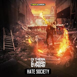 Dj Thera - Hate Society (Feat. Jason Pain)