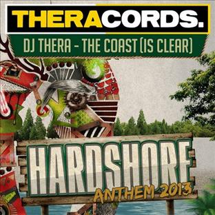 Dj Thera - The Coast (Is Clear) (Hardshore Anthem 2013)