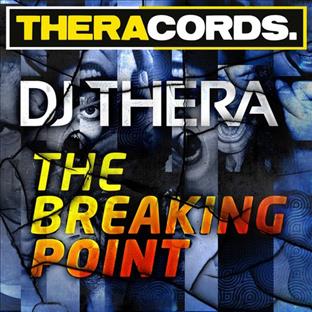 Dj Thera - The Breaking Point