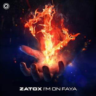 Zatox - I'm On Faya