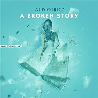 Audiotricz - A Broken Story