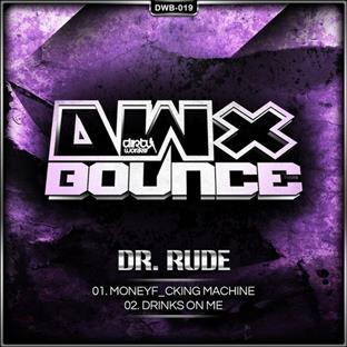 Dr Rude - Drinks On Me