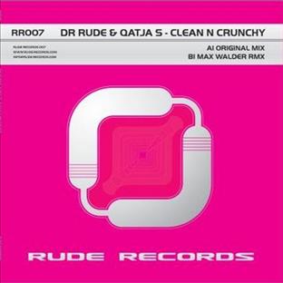 Dr Rude - Clean N Crunchy (Feat. Qatja S)