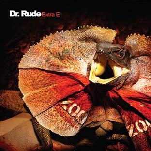 Dr Rude - Extra E