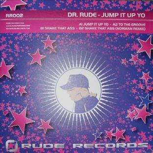 Dr Rude - Jump It Up Yo