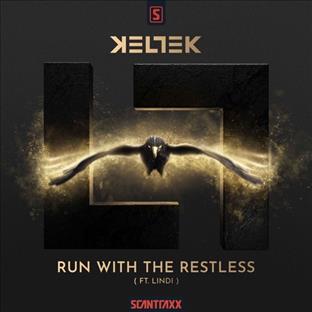 Keltek - Run With The Restless (Feat. Lindi)