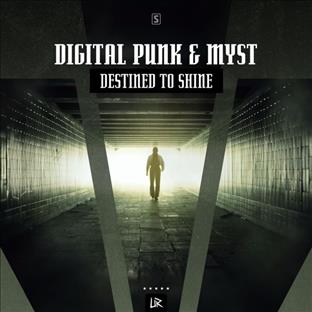 Digital Punk - Destined To Shine