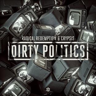 Radical Redemption - Dirty Politics