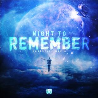 Hardstyle Mafia - Night To Remember