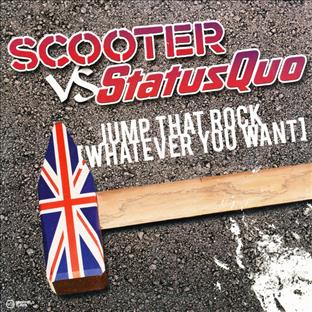 Scooter - Jump That Rock (Whatever You Want) (vs. Status Quo)