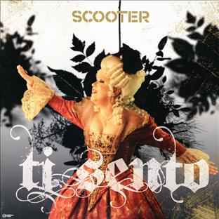 Scooter - Ti Sento