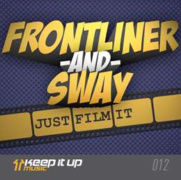 Frontliner - Just Film It (feat. Sway)