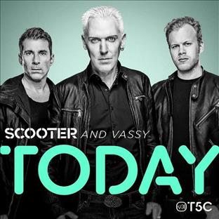Scooter - Today (Feat. Vassy)