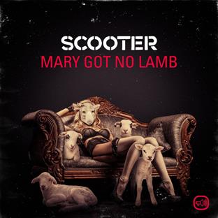 Scooter - Mary Got No Lamb