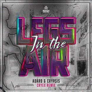 Adaro -  Legs In The Air (Cyrex Remix) 