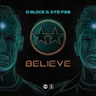 D-Block & S-Te-Phan - Believe